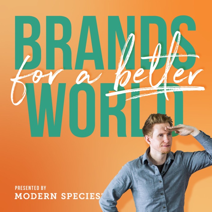 Brands for a better world podcast logo